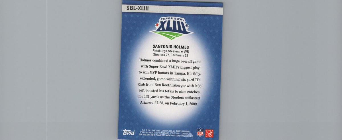 2011 Topps #SBL-XLIII Santonio Holmes Super Bowl Legends